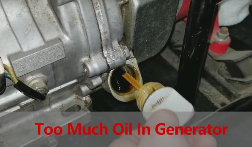 too much oil in generator