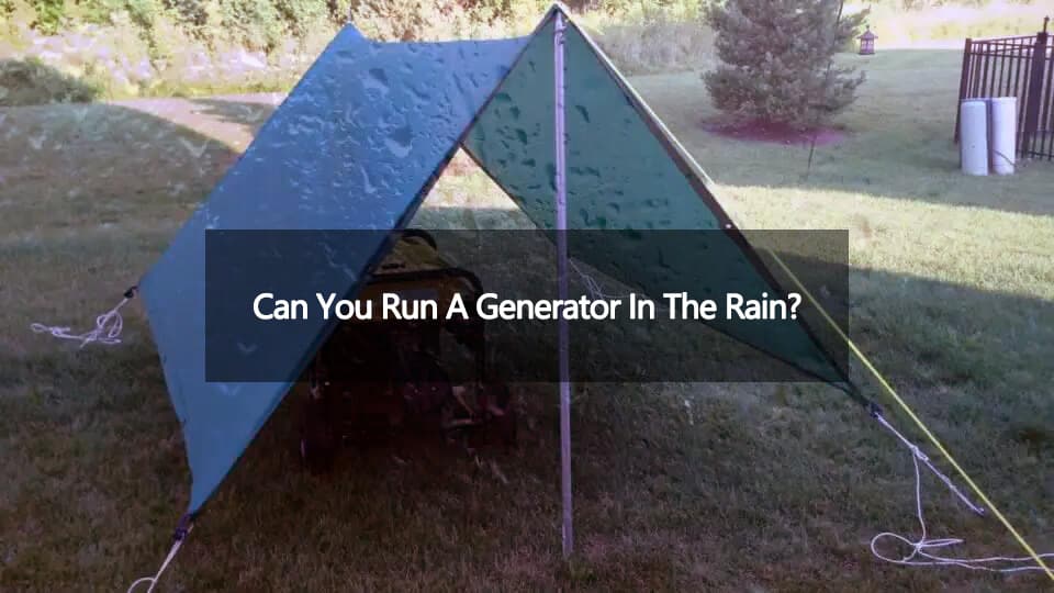 run a generator in the rain